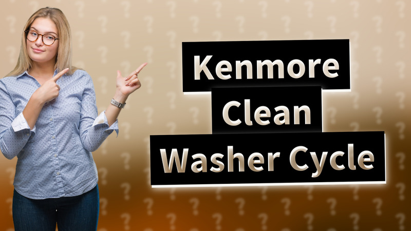 Kenmore Clean Washer Cycle