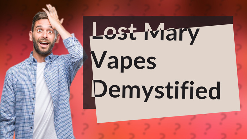 Lost Mary Vapes Demystified