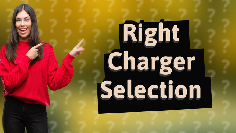 Right Charger Selection