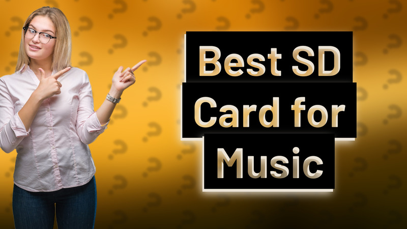 Best SD Card for Music
