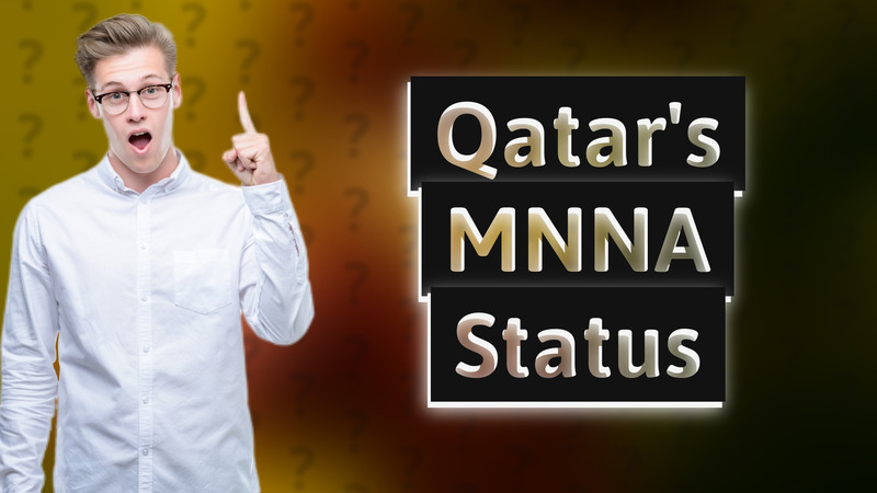 Qatar's MNNA Status