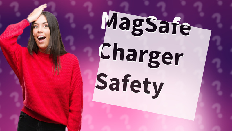 MagSafe Charger Safety