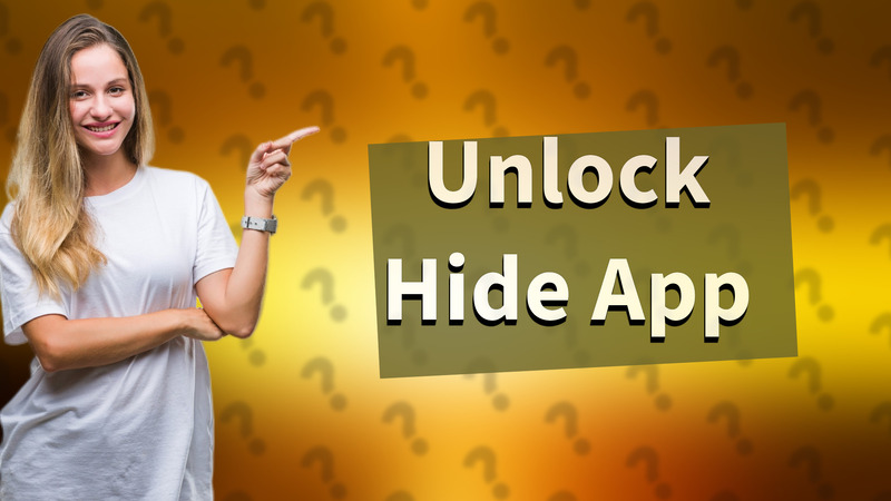 Unlock Hide App