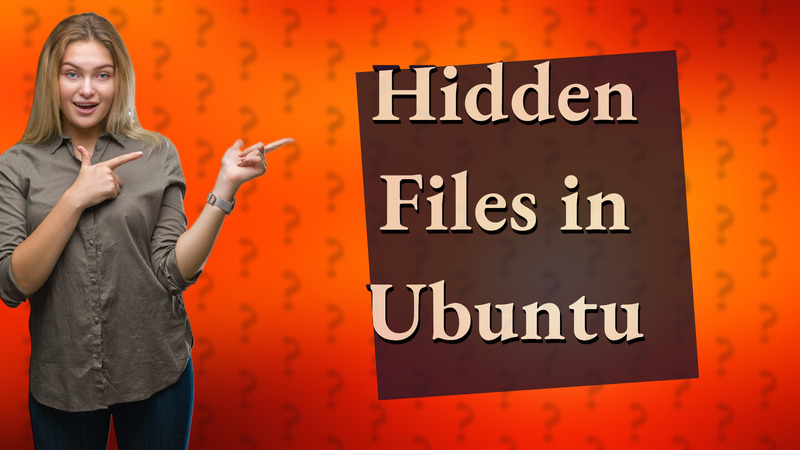 Hidden Files in Ubuntu