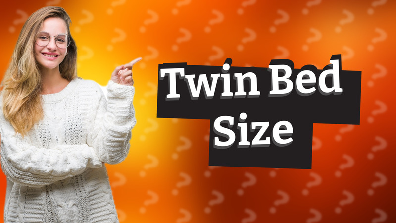 Twin Bed Size