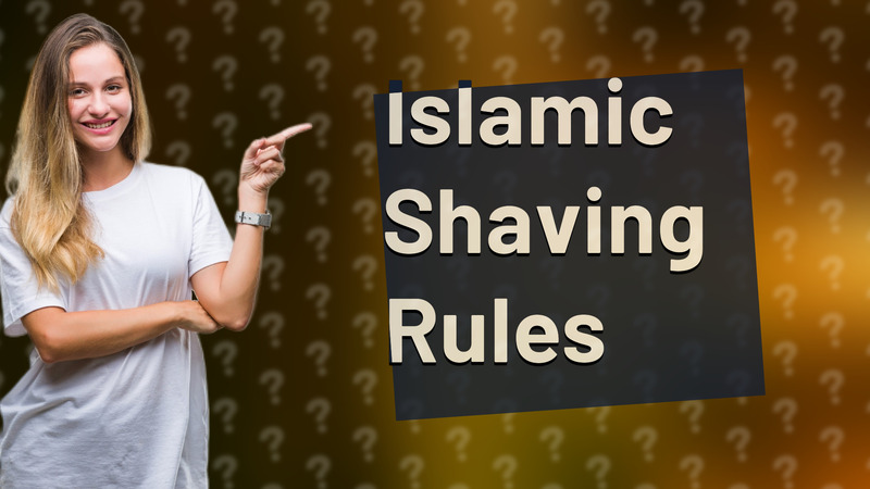 Islamic Shaving Rules
