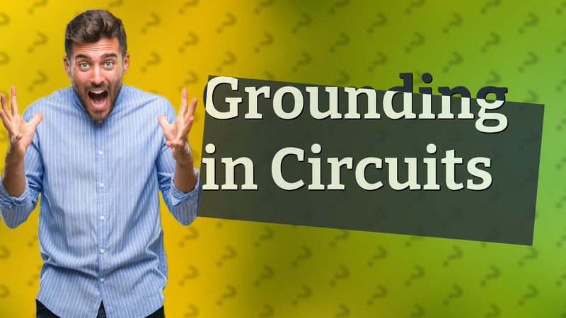Grounding in Circuits