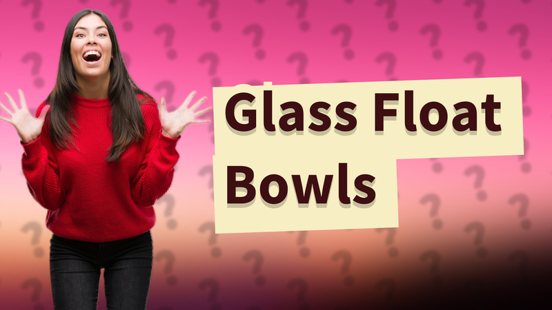 Glass Float Bowls