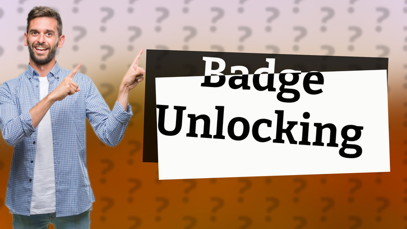 Badge Unlocking