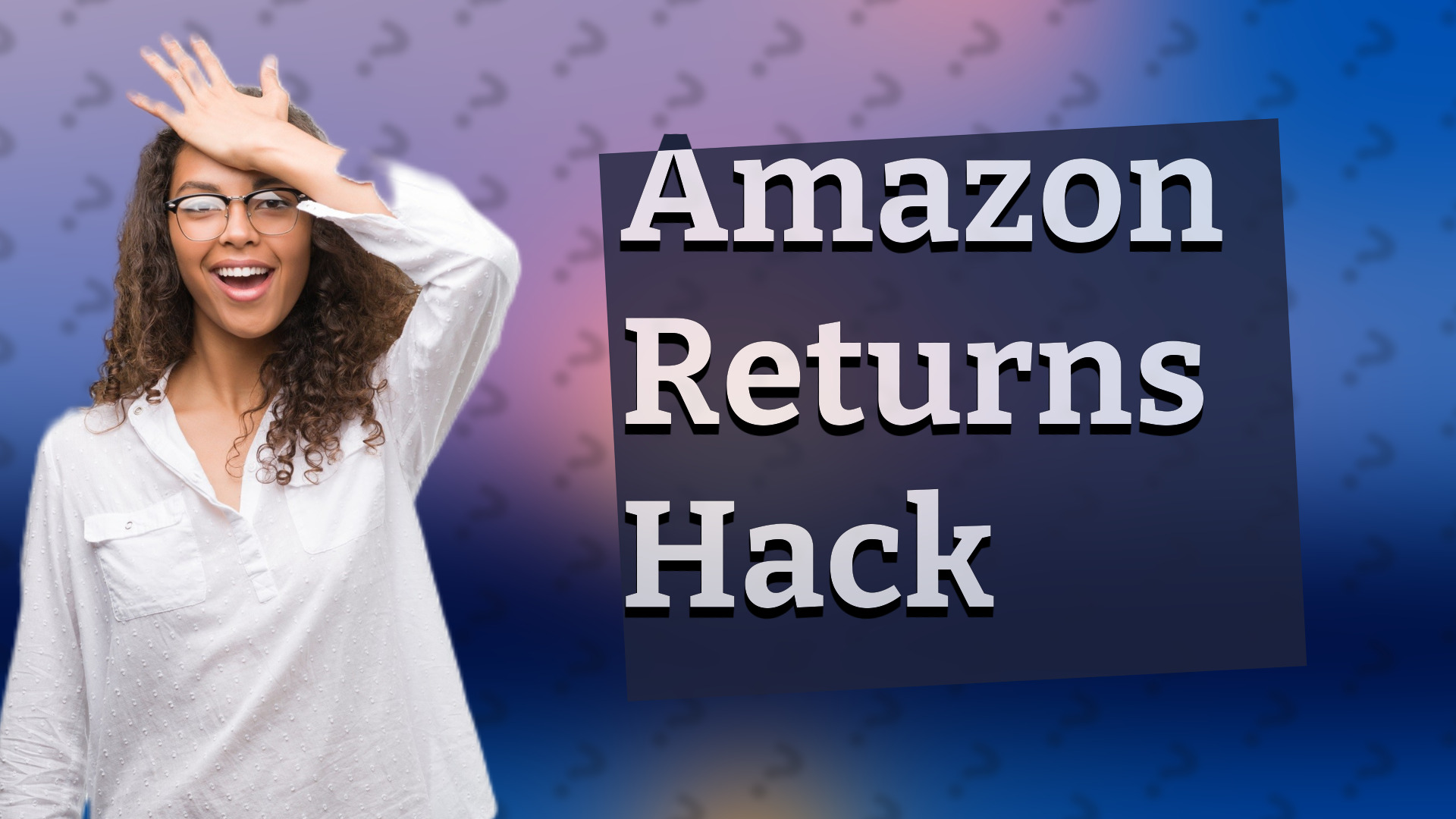 Amazon Returns Hack