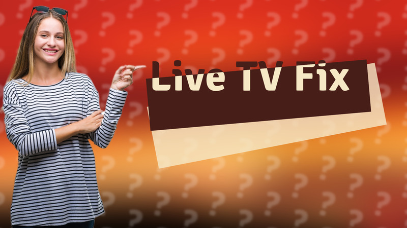 Live TV Fix