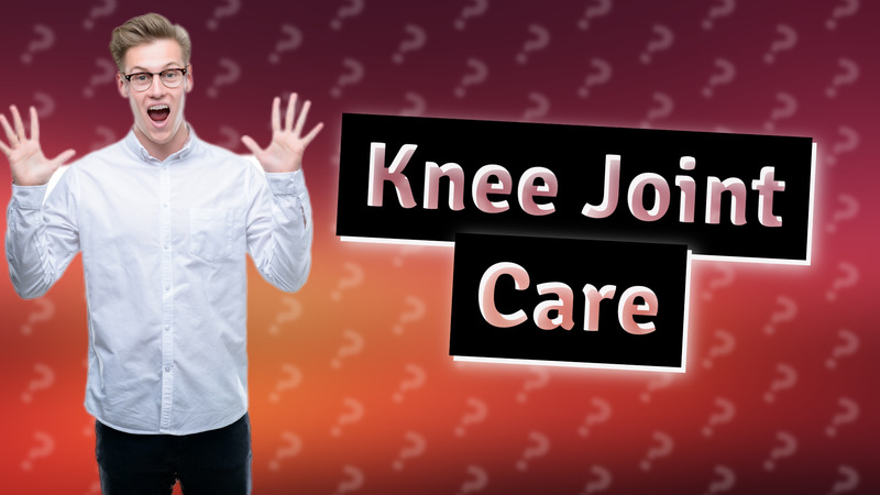 Knee Joint Care
