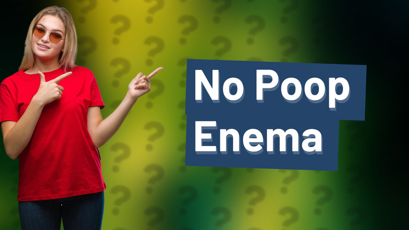 No Poop Enema