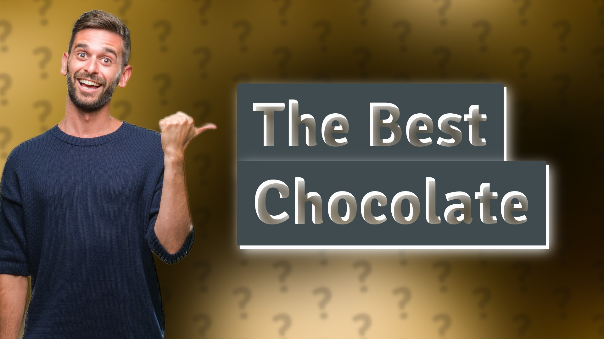 The Best Chocolate