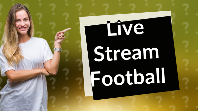 Live Stream Football