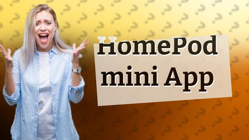 HomePod mini App