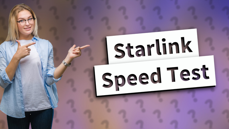 Starlink Speed Test