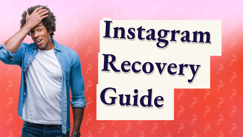 Instagram Recovery Guide