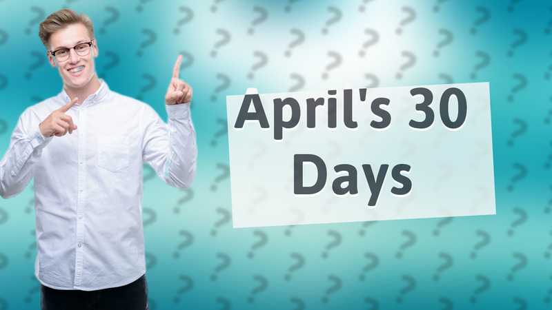 April's 30 Days