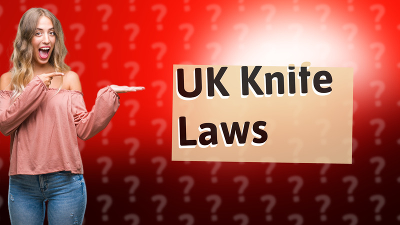 UK Knife Laws