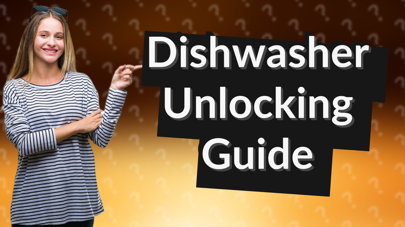 Dishwasher Unlocking Guide