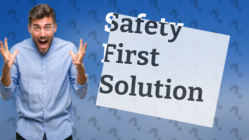 Safety First Solution