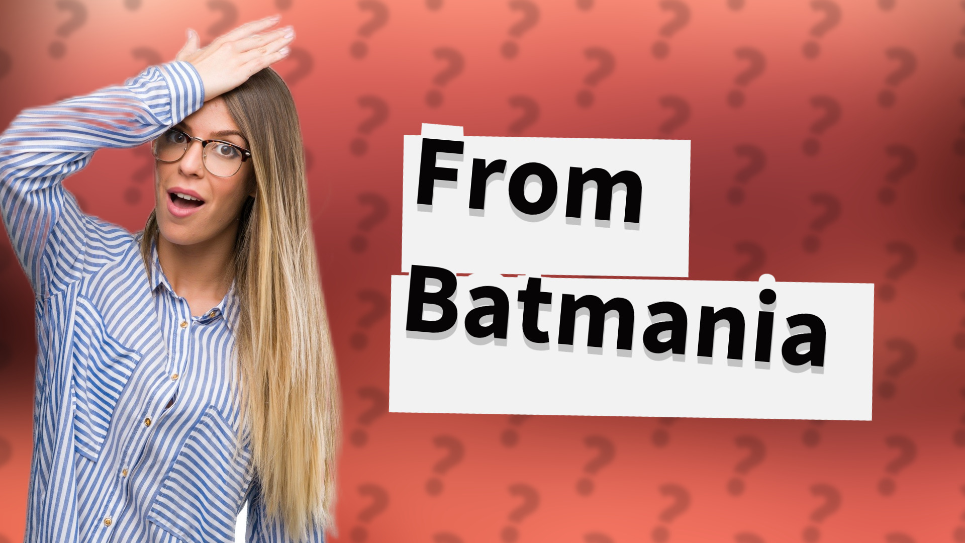 From Batmania