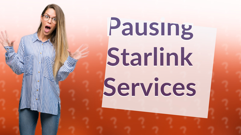 Pausing Starlink Services