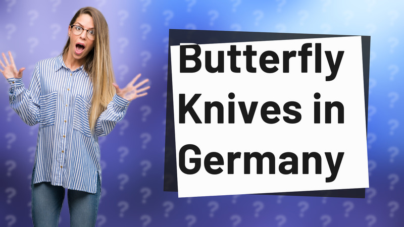 Butterfly Knives in Germany