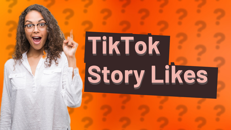TikTok Story Likes