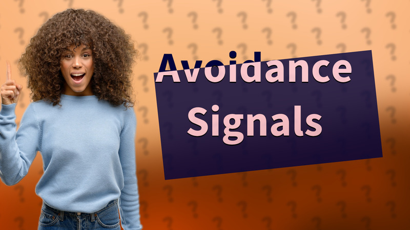 Avoidance Signals
