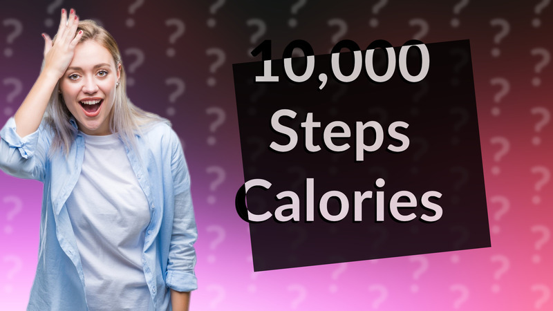10,000 Steps Calories