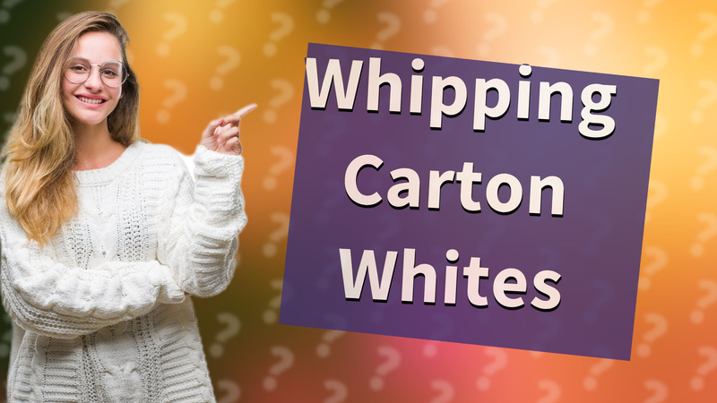Whipping Carton Whites