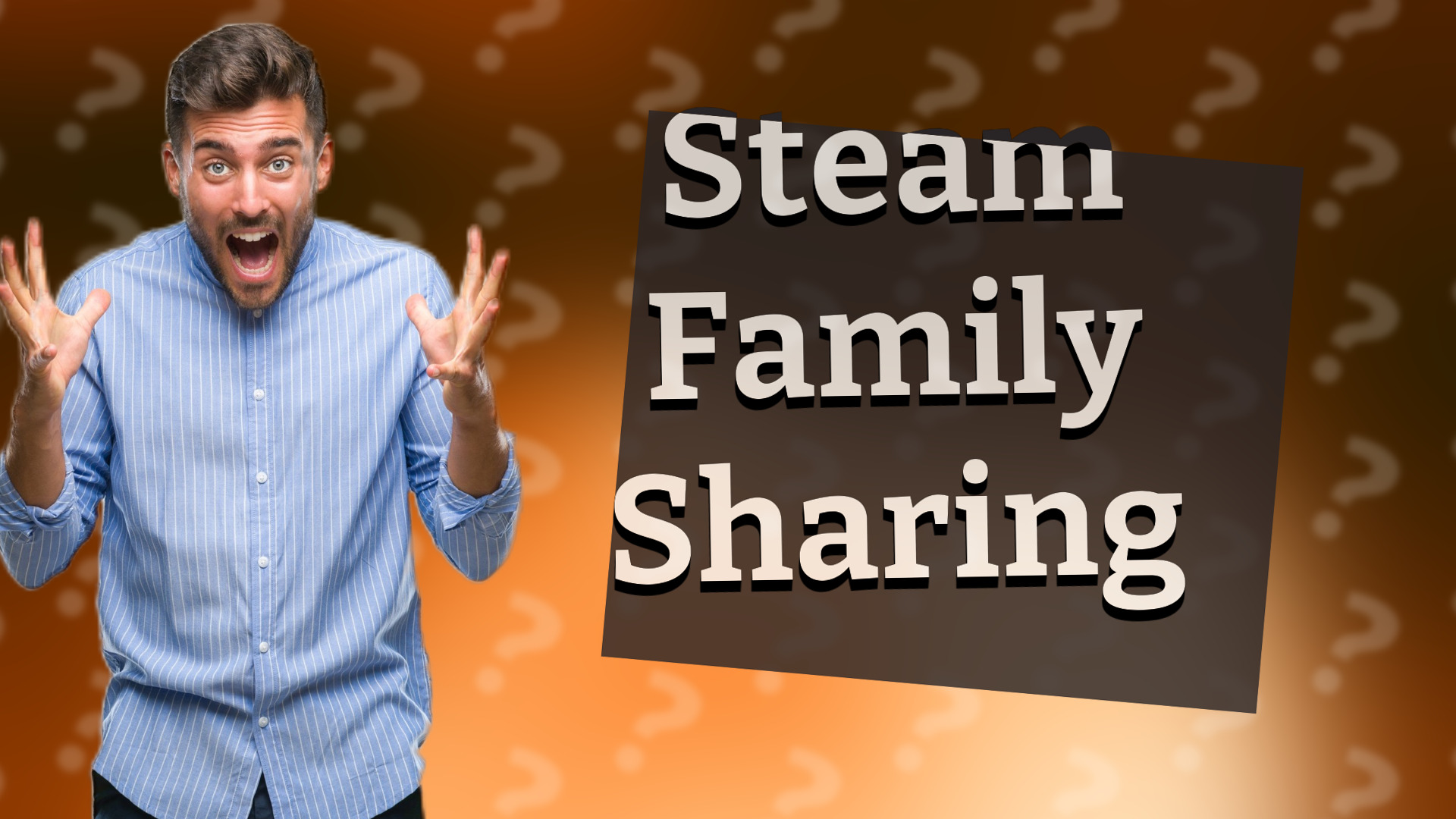 Steam Family Sharing