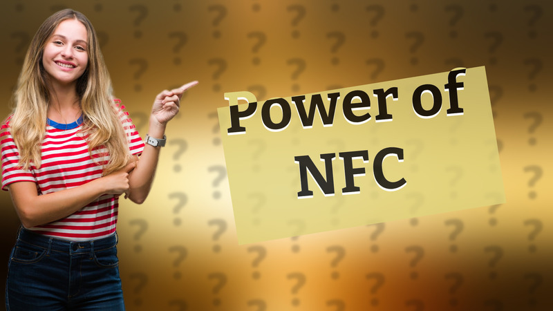 Power of NFC