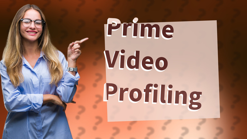 Prime Video Profiling