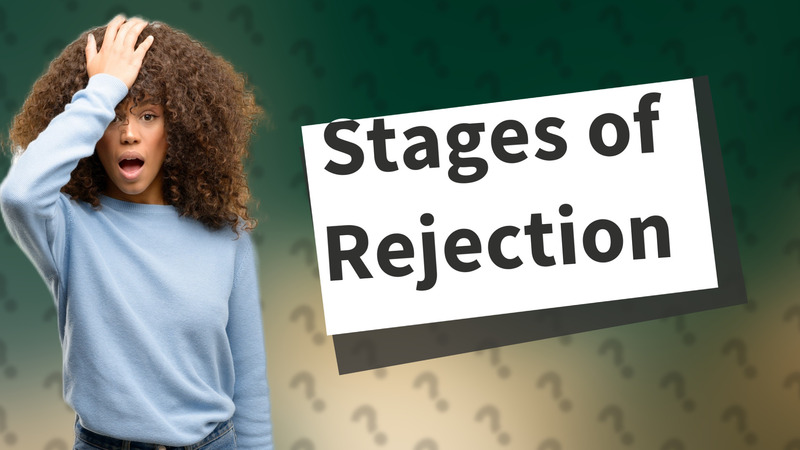 Stages of Rejection