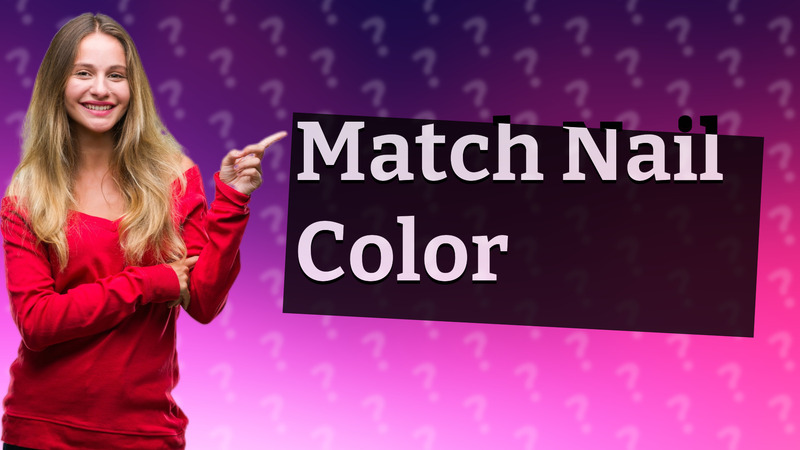 Match Nail Color