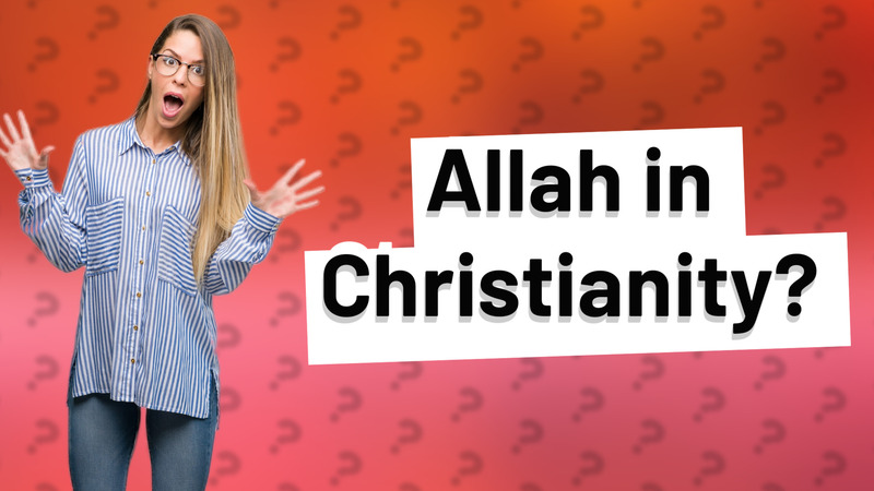 Allah in Christianity?