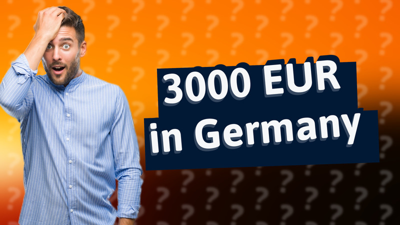 3000 EUR in Germany