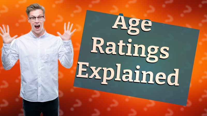 Age Ratings Explained