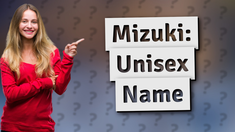Mizuki: Unisex Name