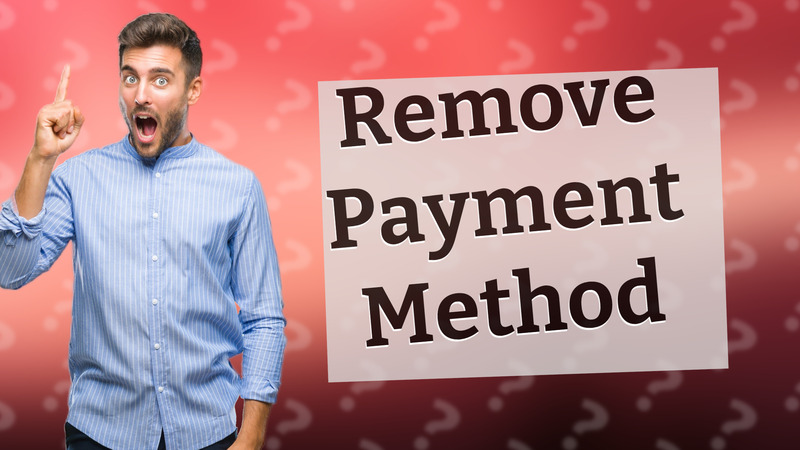 Remove Payment Method