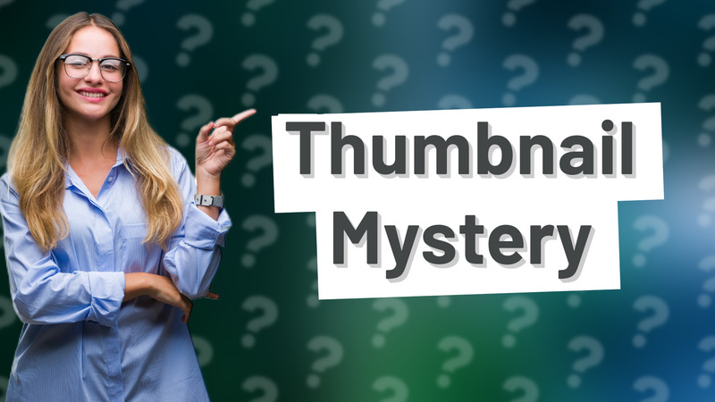 Thumbnail Mystery