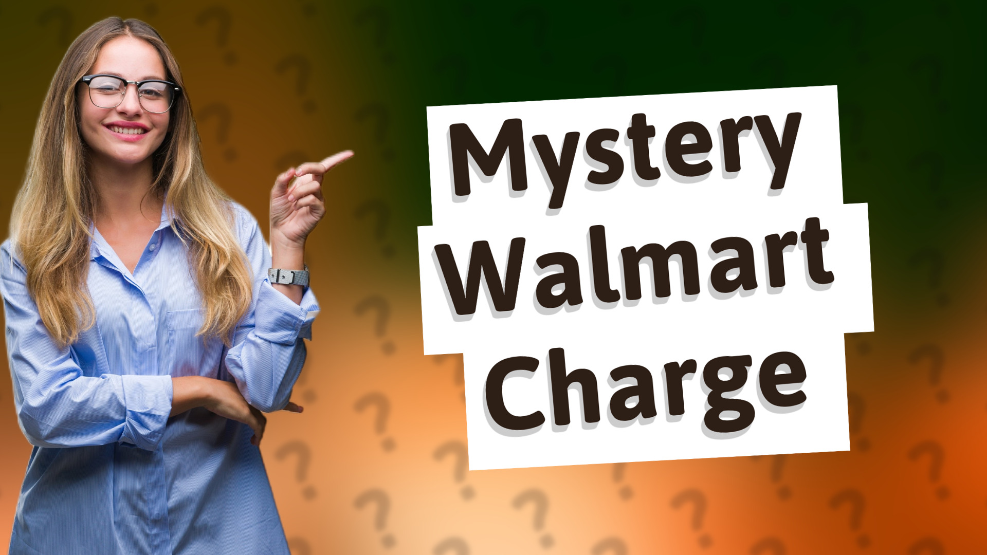 Mystery Walmart Charge