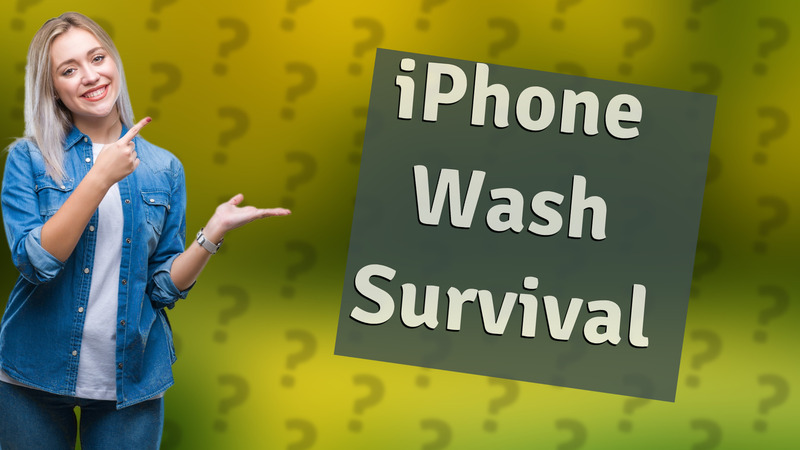 iPhone Wash Survival