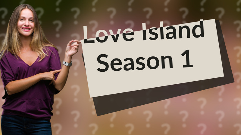 Love Island Season 1