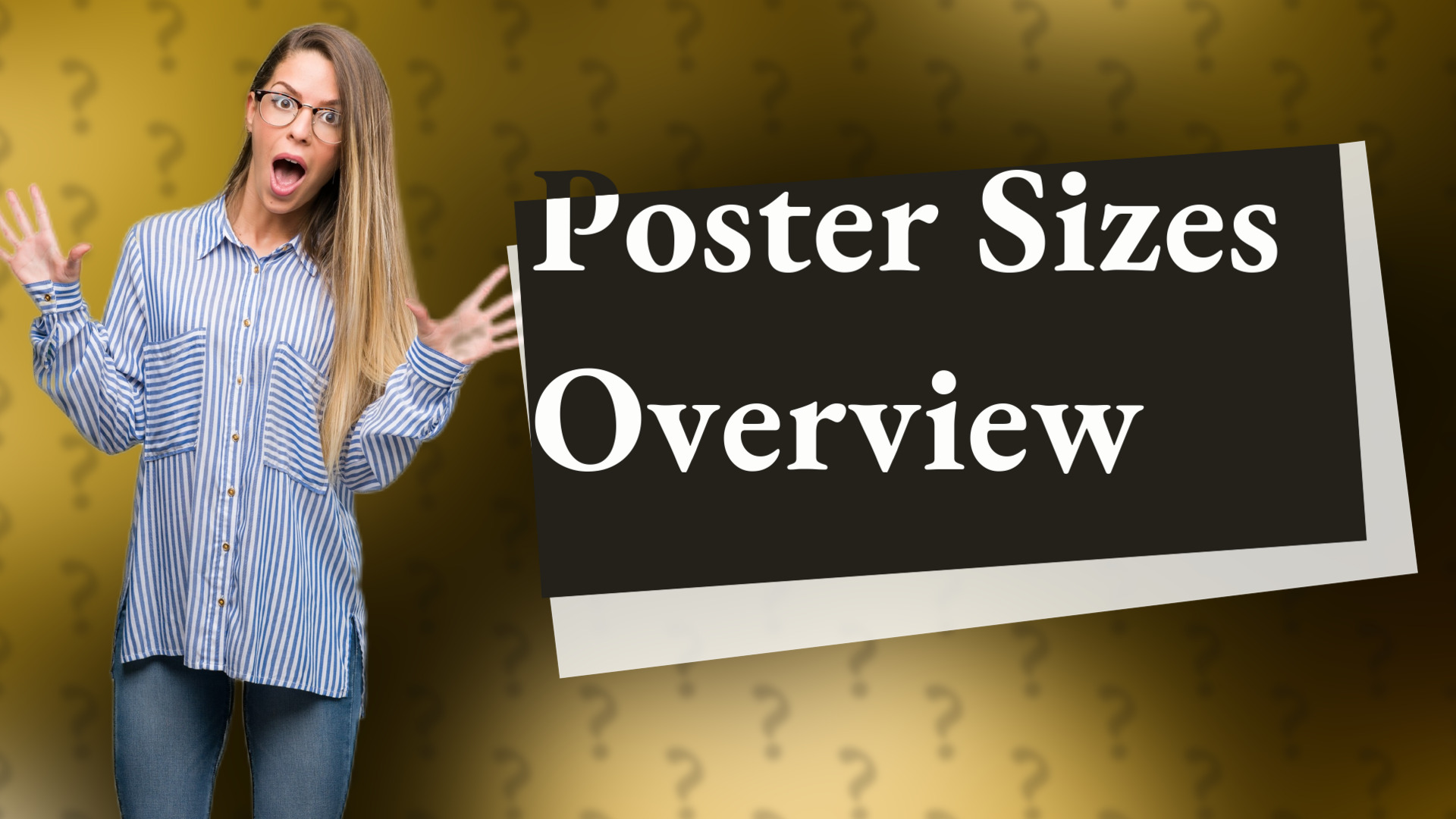 Poster Sizes Overview