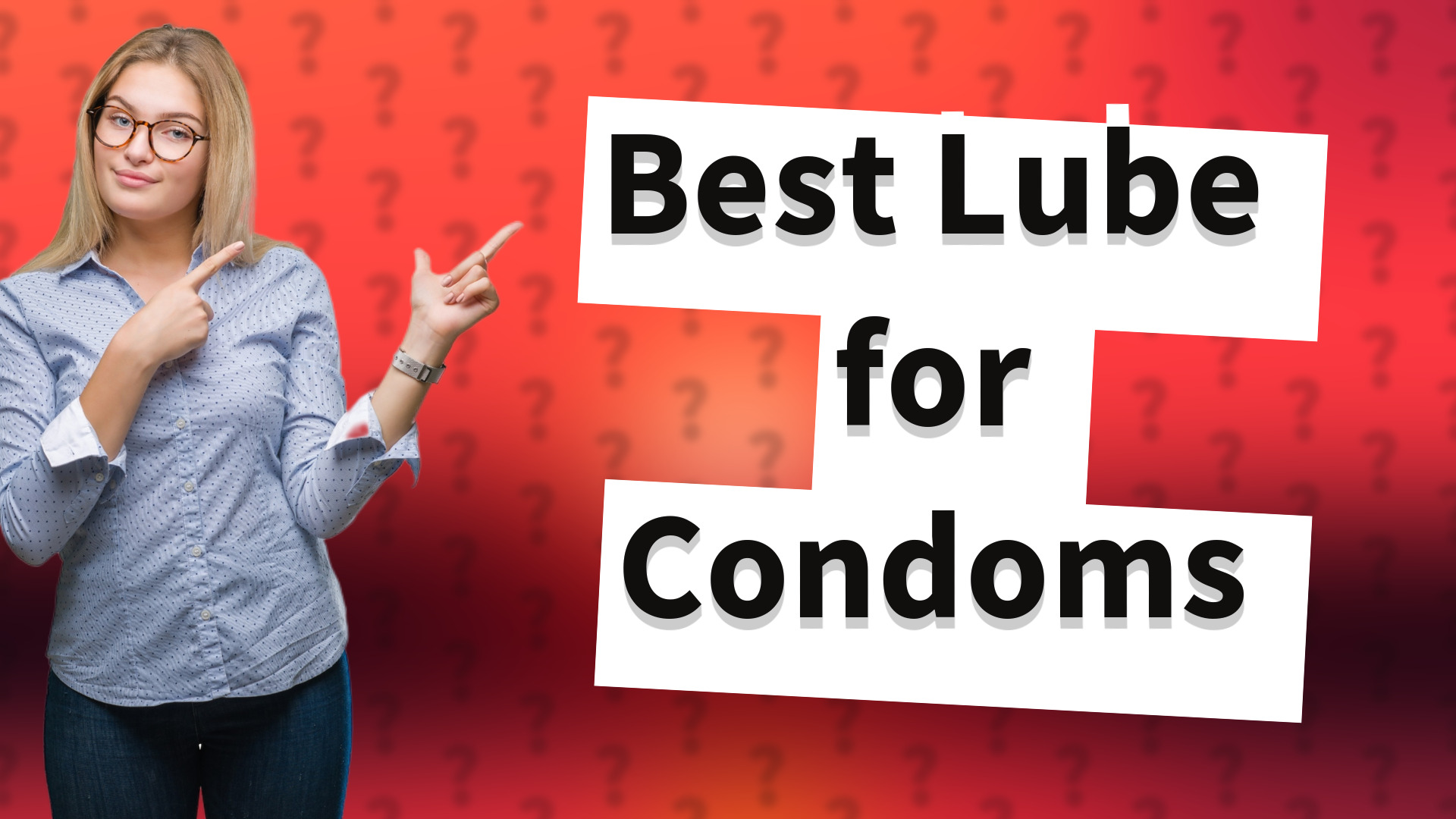 Best Lube for Condoms