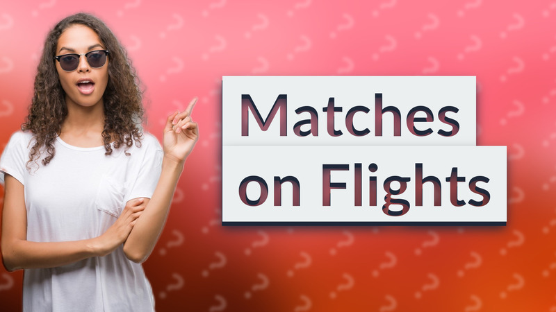 Matches on Flights